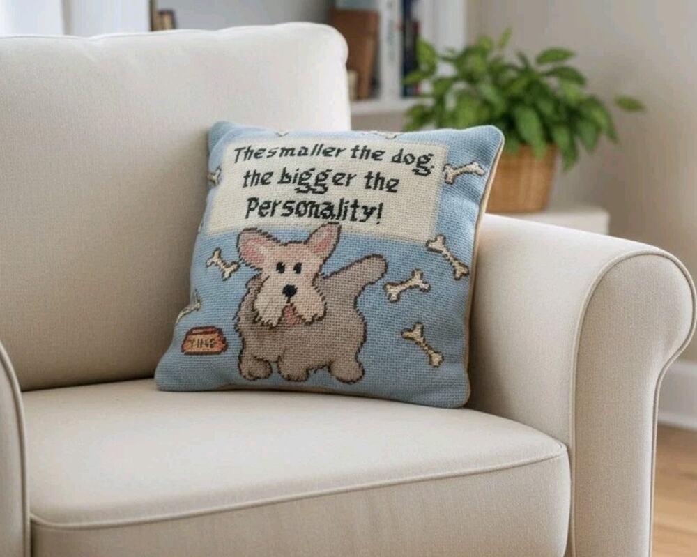 Linda Grayson Needlepoint Pillow The Smaller The Dog The Bigger The Personality